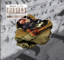 Pixies: Death To The Pixies 1987-1999